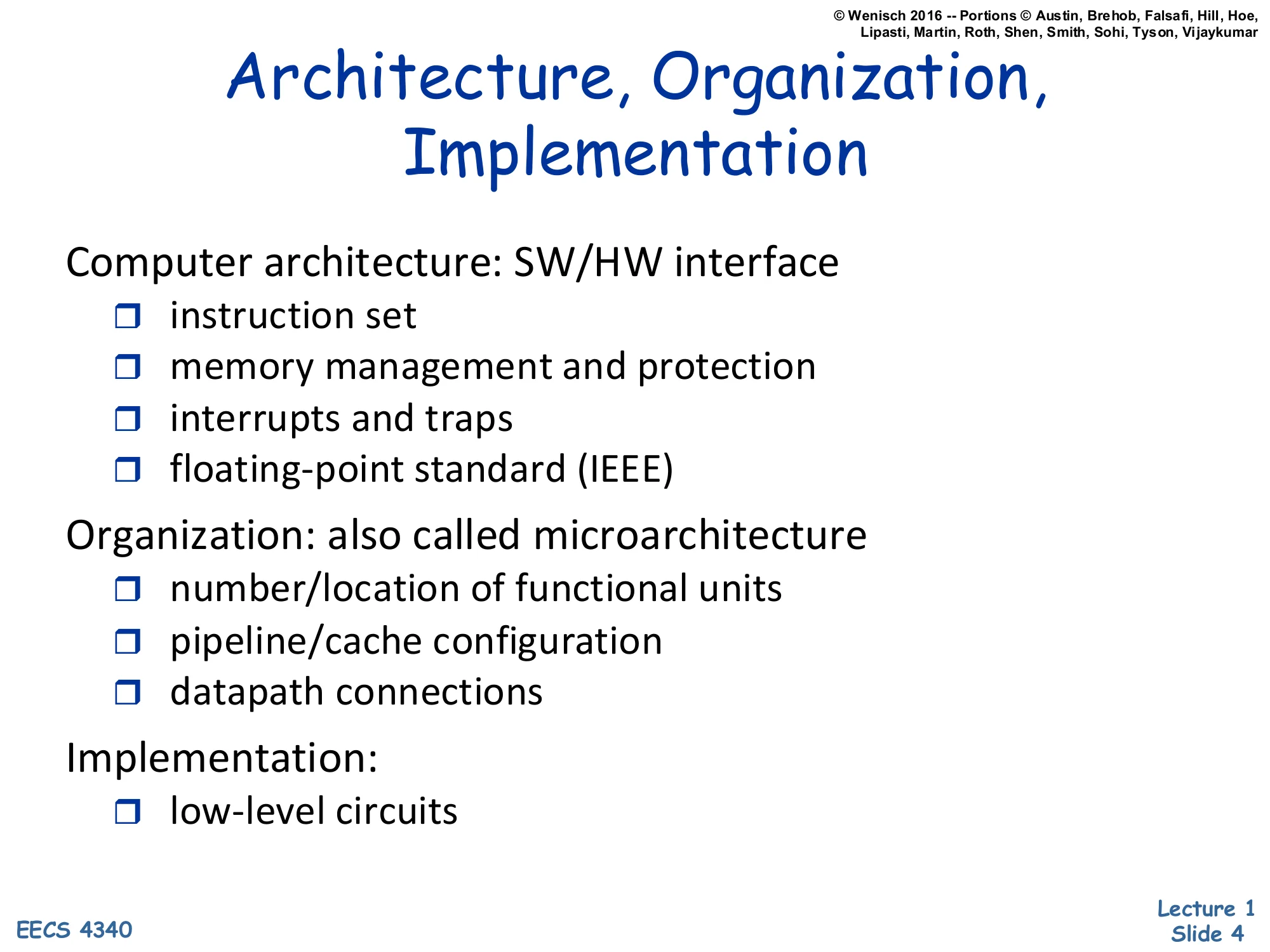 Architecture, Organization, Implementation (slide 4)