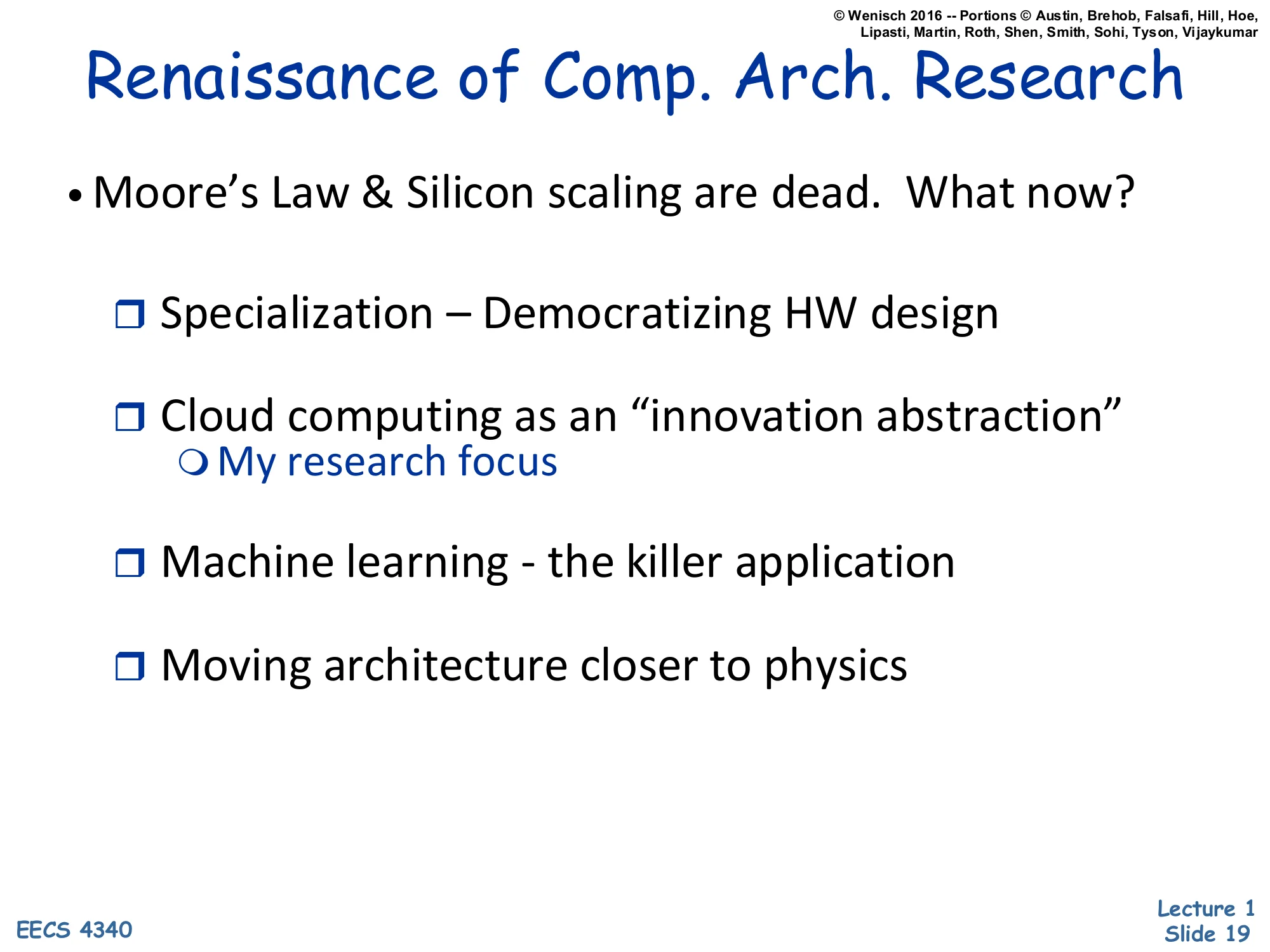 Renaissance of Comp. Arch. Research (slide 19)