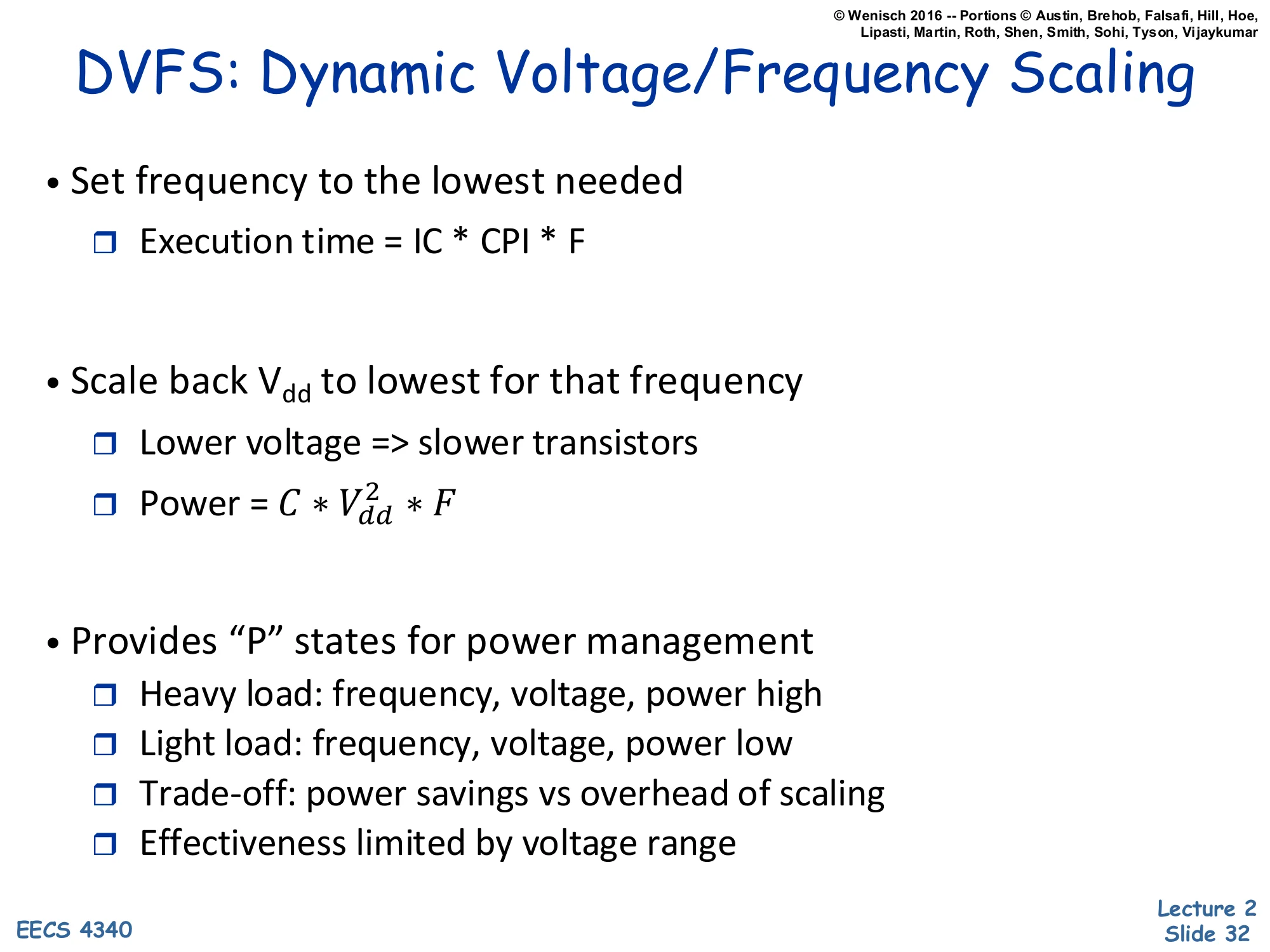 DVFS: Dynamic Voltage/Frequency Scaling (slide 32)