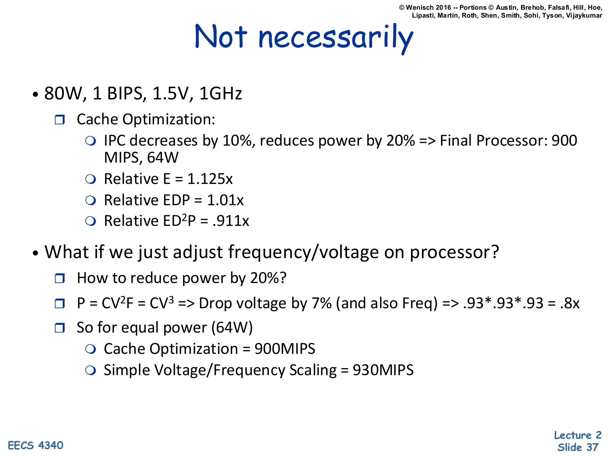Not necessarily (slide 37)
