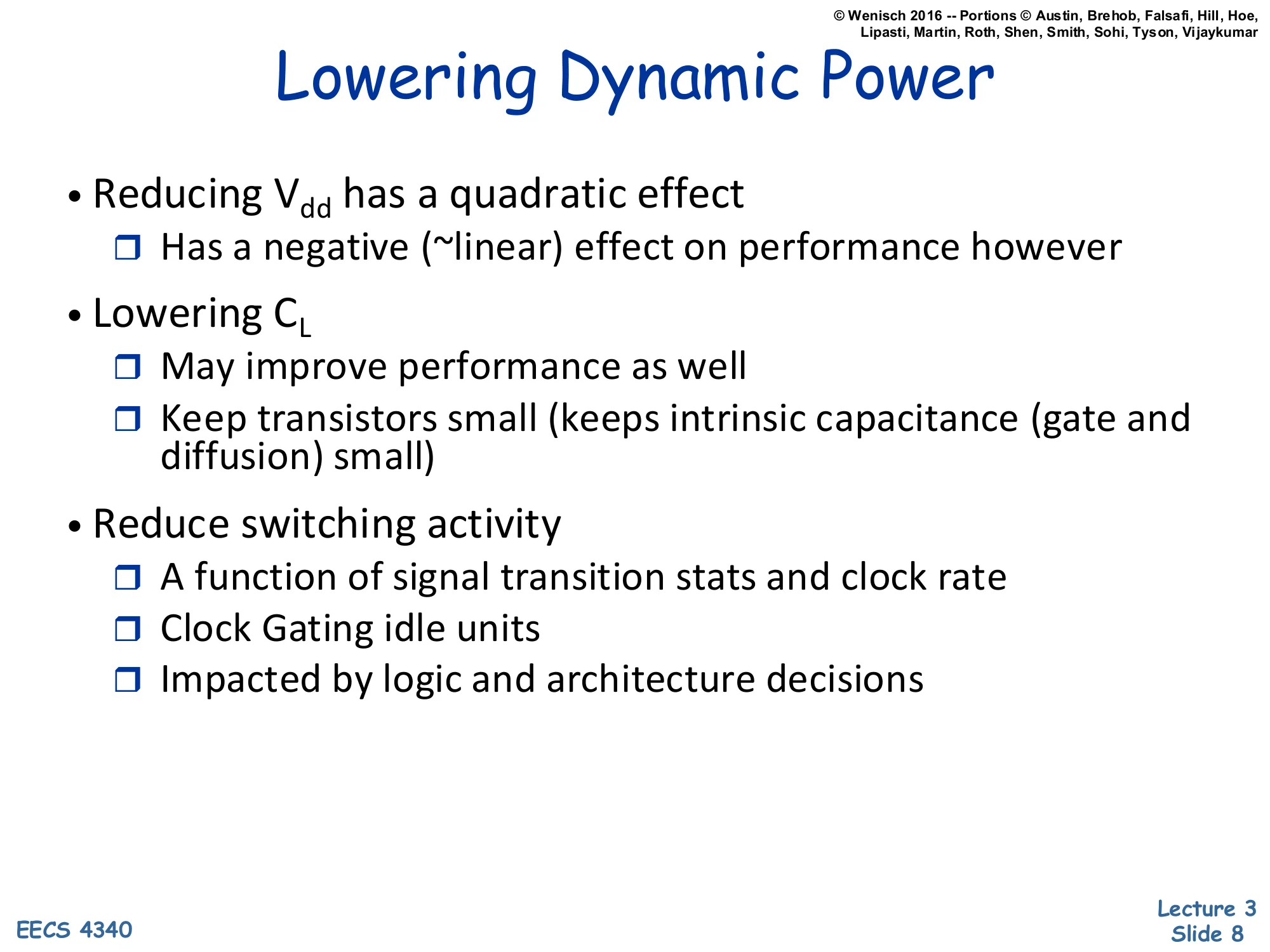 Lowering Dynamic Power (slide 8)