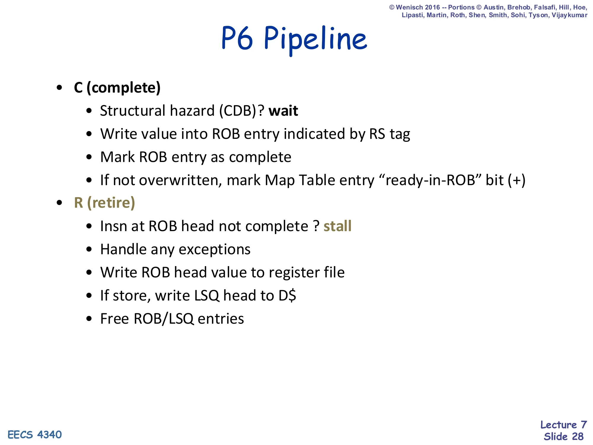 P6 Pipeline (C and R stages) (slide 28)