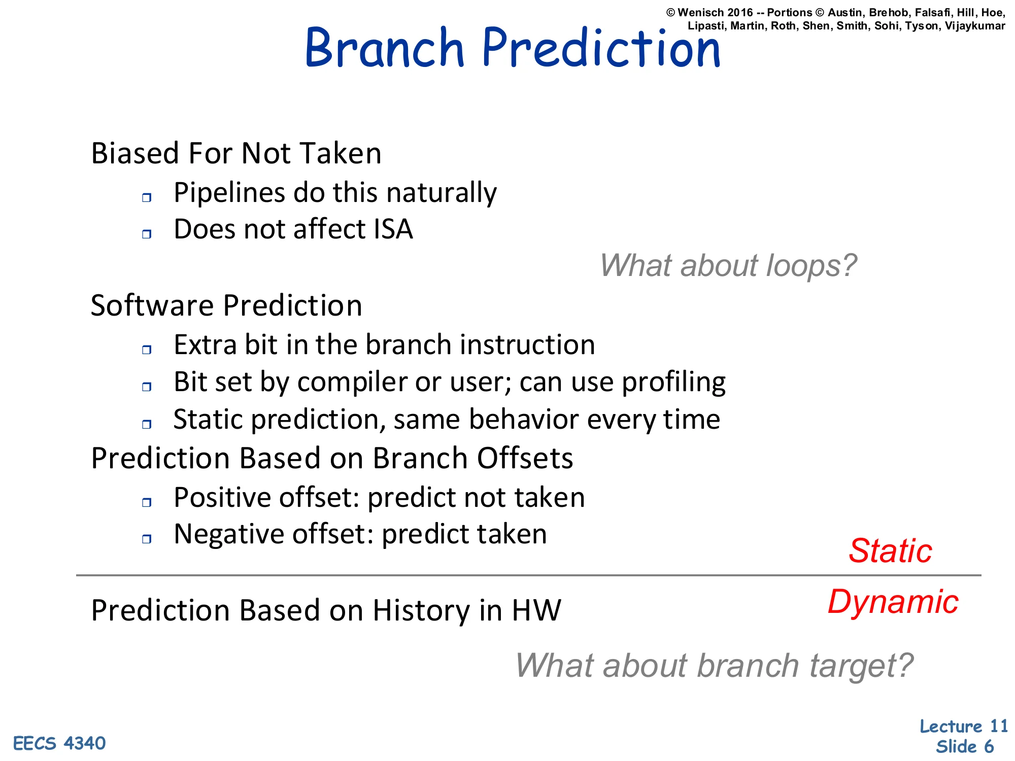 Branch Prediction (static vs dynamic) (slide 6)