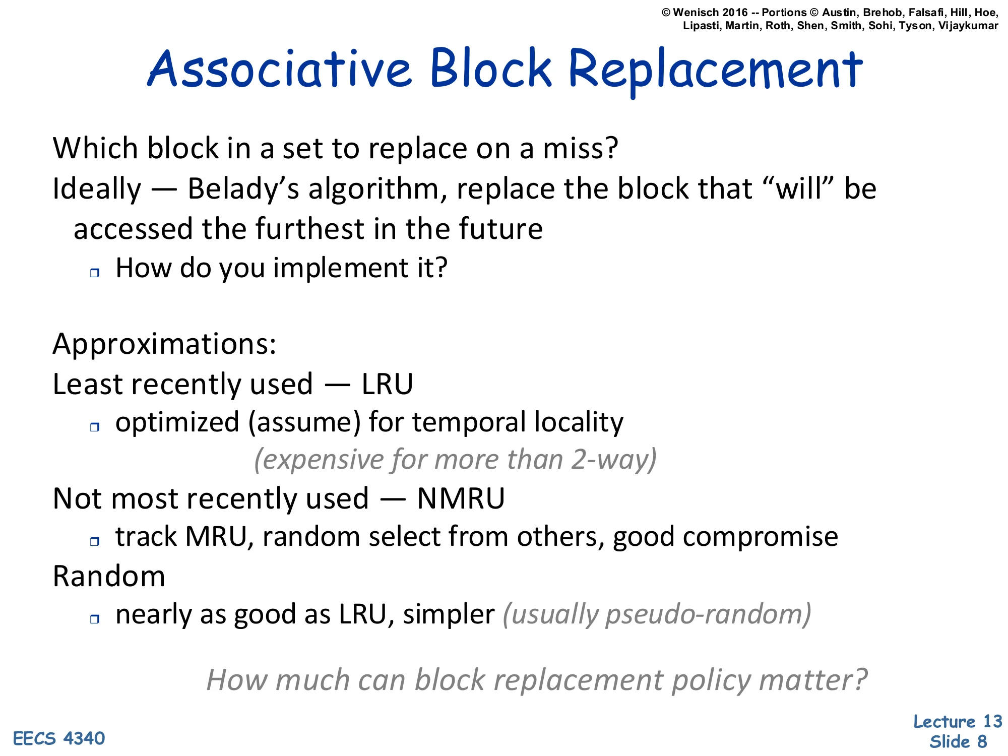 Associative Block Replacement (slide 8)
