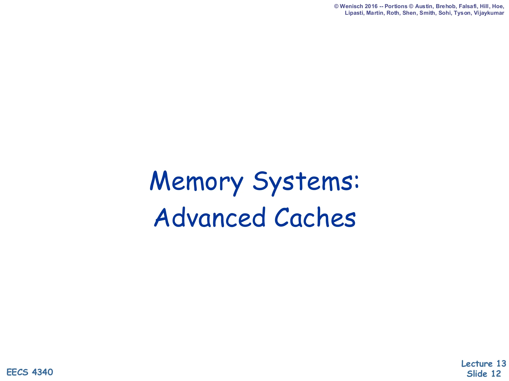 Memory Systems: Advanced Caches (slide 12)