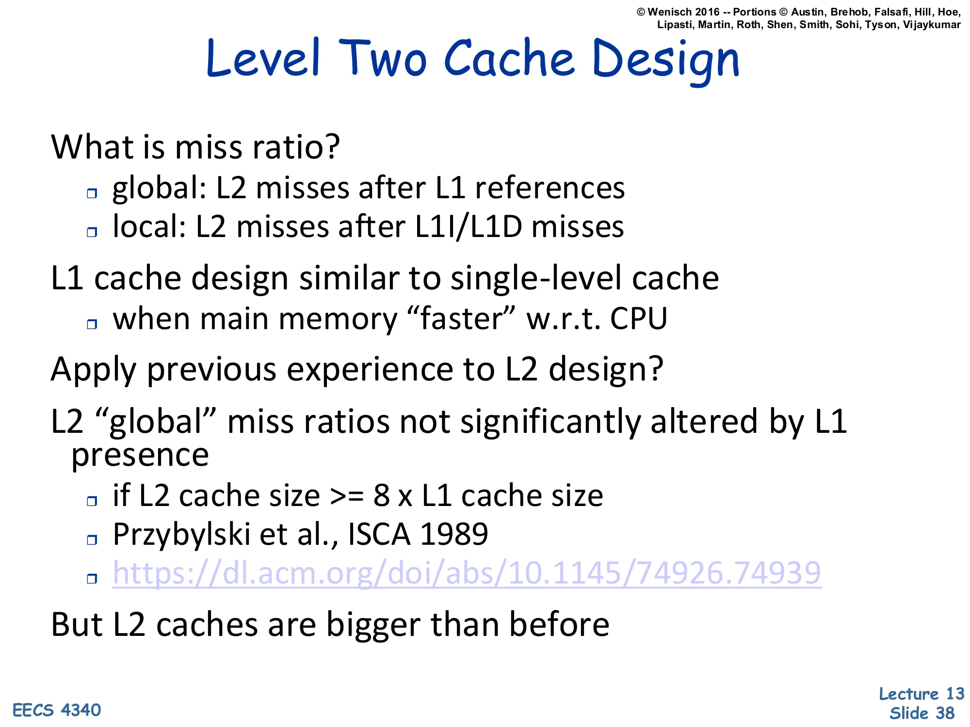 Level Two Cache Design (slide 38)