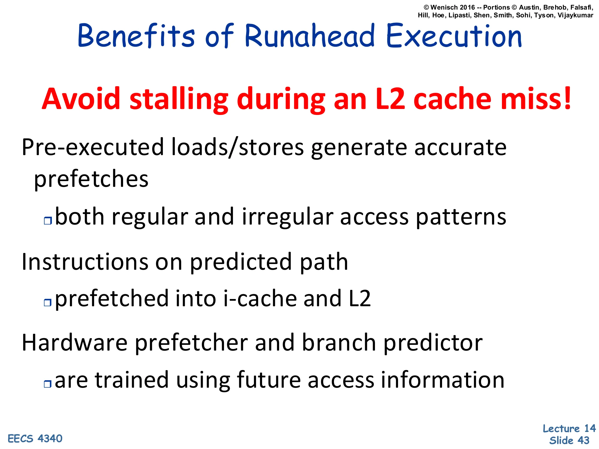 Benefits of Runahead Execution (slide 43)