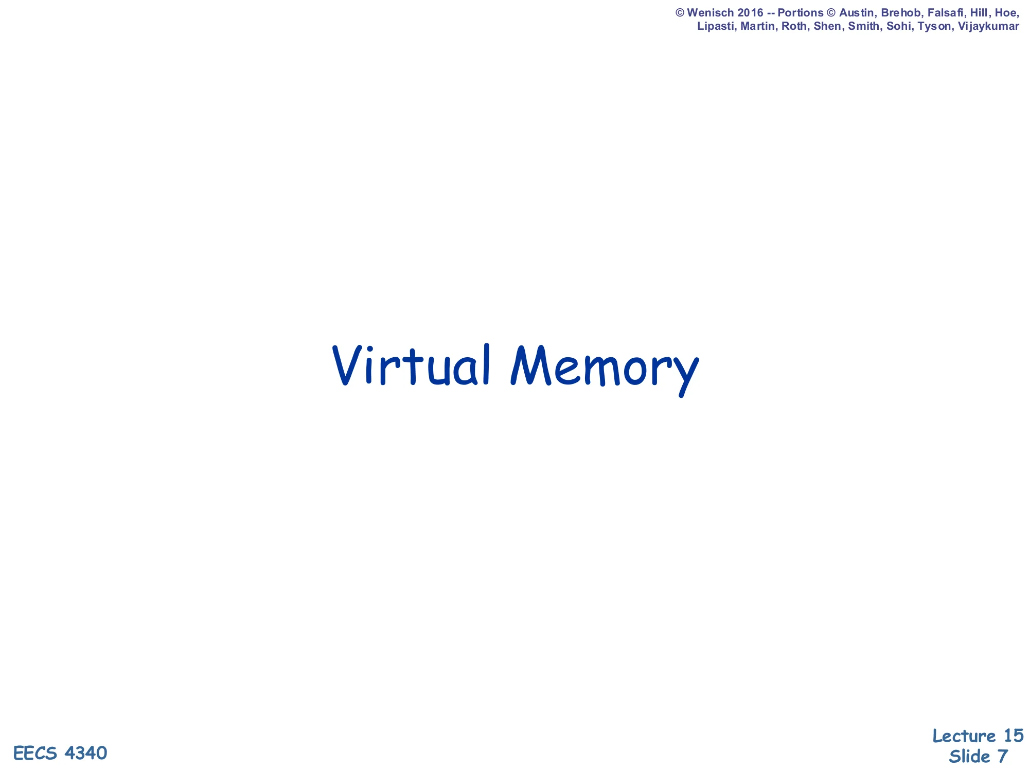Virtual Memory (slide 7)